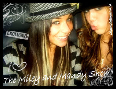 miLey....mandy - 