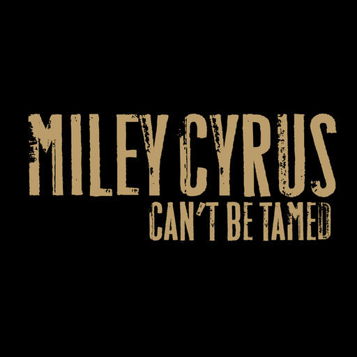 miley can't be tamed - 