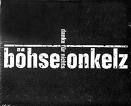 Böhse Onkelz - 