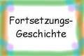 Fortsetzungsgeschichte - 