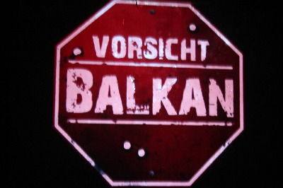 vorsicht balkan! - 