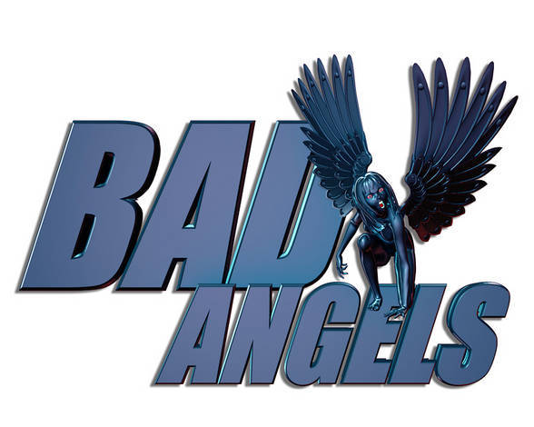 BAD ANGELS!!!! - 