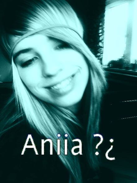 ^°^Aniia^°^ - 