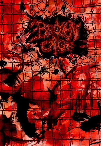 Broken Cage - 