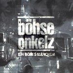 BÖHSE ONKELZ - 