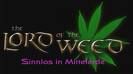 Lord of the Weed - 