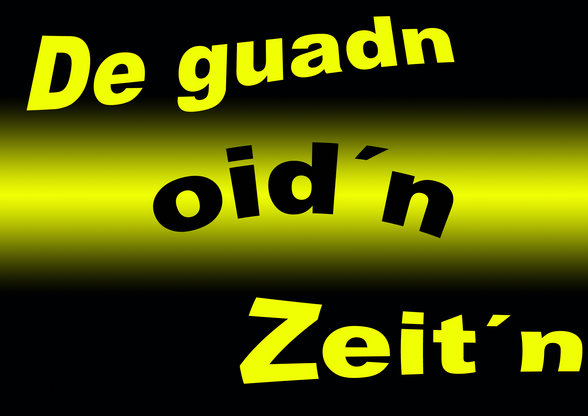 Best of: de guadn oidn zeitn - 