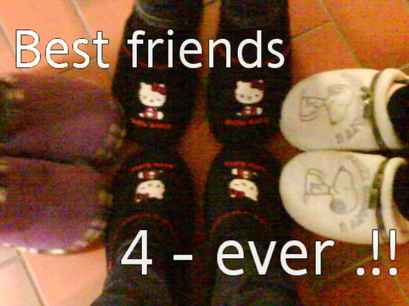 Besst friiends 4-ever and ever...???Leüo - 