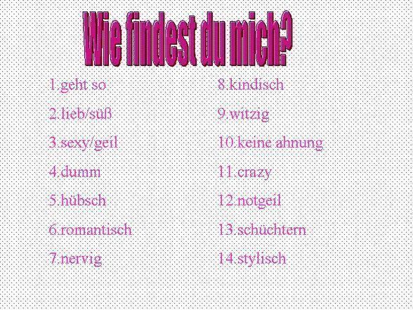 wie findest du mich ? - 