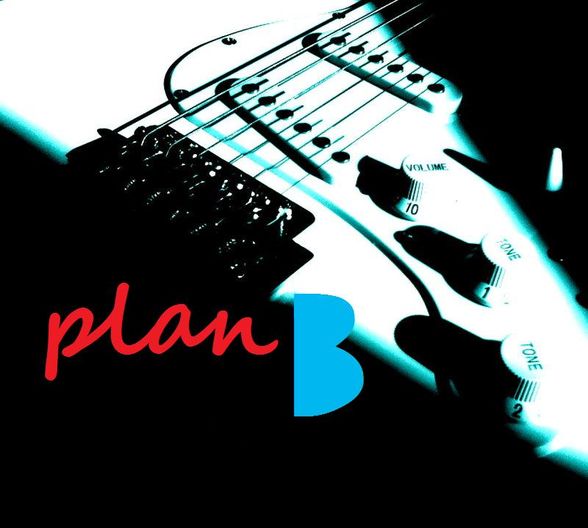 plan b ? - 