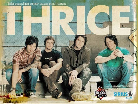 Thrice  - 