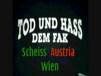 Tod und hass dem FAK - 