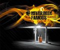 Never been Famous 10404543