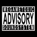 MeGaMeToXiC SounDSySTeM 31317066