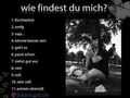 Wie findest du mich 70677203