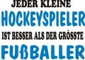 Flotte Hockeysprüche 19779133