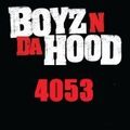 BoyZ ´n´ daa Hood---->4053  69240408