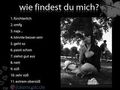 wie findest du mich 60328037