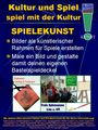 ALLE KULTUR und SPIELPROJEKTE 52217090